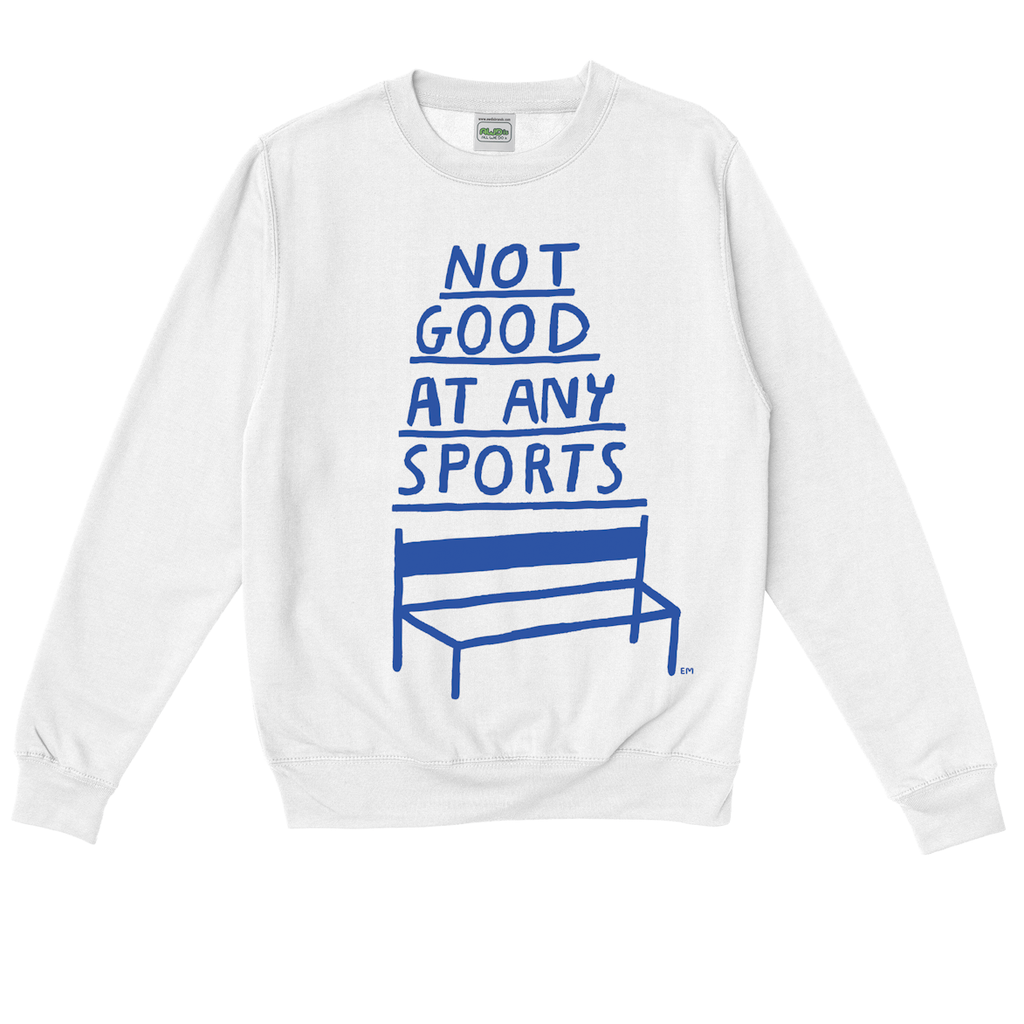 Not Good At Any Sports