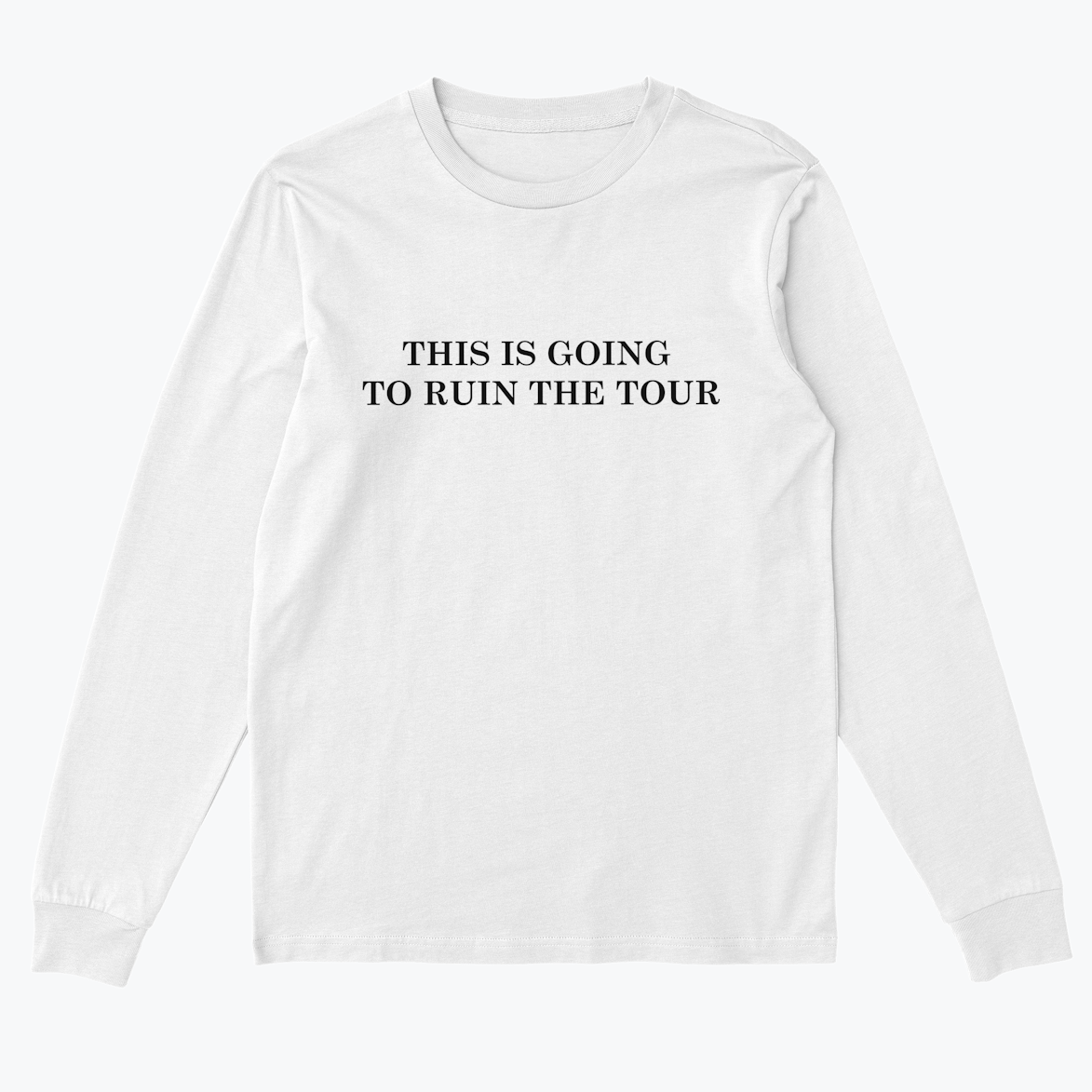 THIS IS GOING TO RUIN THE TOUR